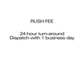 RUSH FEE