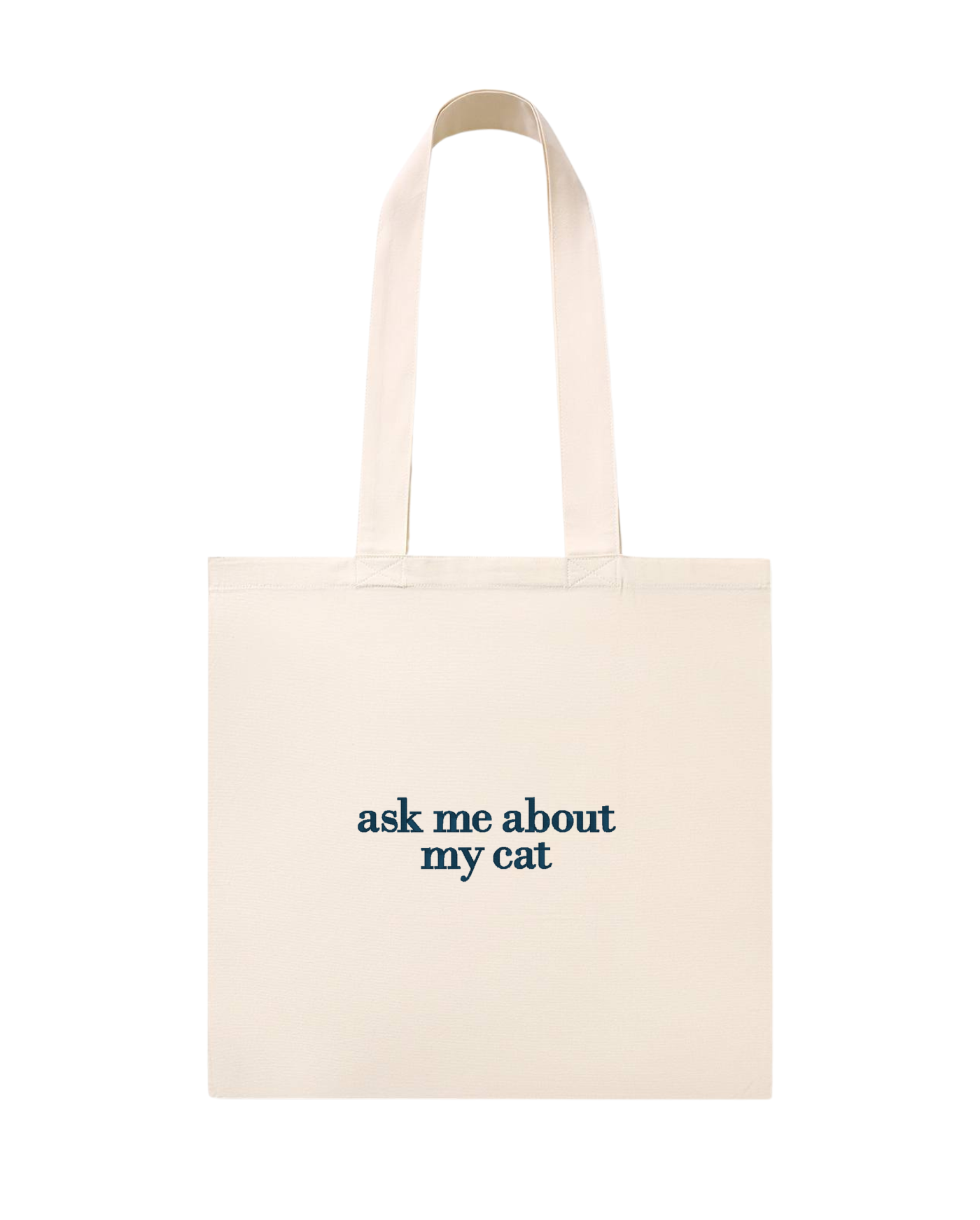 Ask Me About My Cat Tote Bag